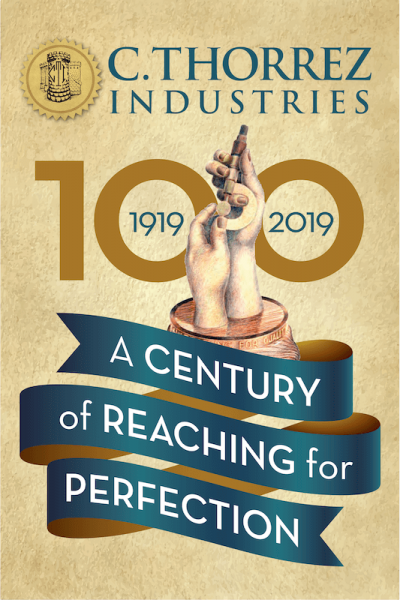 C. Thorrez Industries 100 Year Anniversary